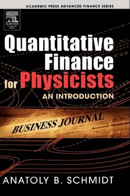 Quantitative Finance for Physicists - Anatoly B. Schmidt