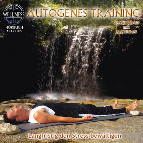 Autogenes Training, 1 Audio-CD + Begleitheft -  Chris