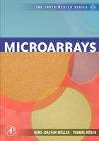 Microarrays - Hans-Joachim Müller, Thomas Roeder