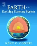 Earth as an Evolving Planetary System - Kent C. Condie