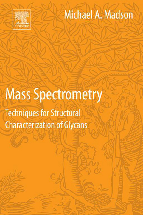 Mass Spectrometry -  Michael A. Madson