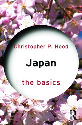 Japan: The Basics - Christopher P. Hood