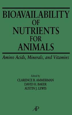 Bioavailability of Nutrients for Animals - 