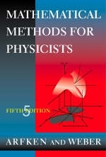 Mathematical Methods for Physicists - Hans Weber, George B. Arfken