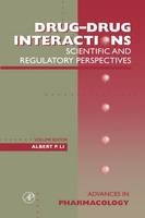 Drug-Drug Interactions: Scientific and Regulatory Perspectives - 