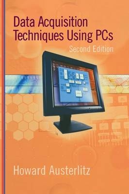 Data Acquisition Techniques Using PCs - Howard Austerlitz