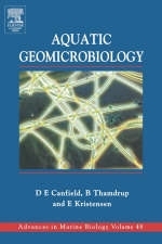 Aquatic Geomicrobiology - Don Canfield, Erik Kristensen, Bo Thamdrup