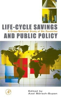 Life-Cycle Savings and Public Policy - 