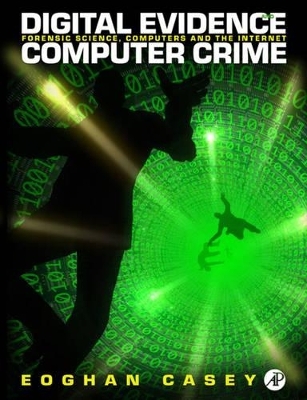 Digital Evidence and Computer Crime - Eoghan Casey