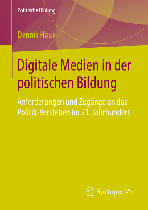 Digitale Medien in der politischen Bildung -  Dennis Hauk