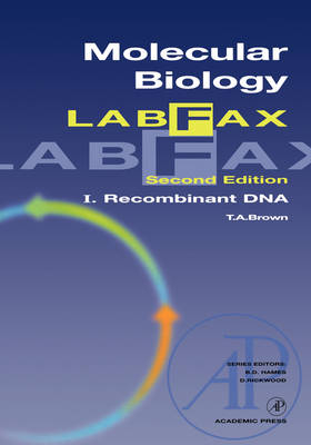 Molecular Biology LabFax - T. A. Brown