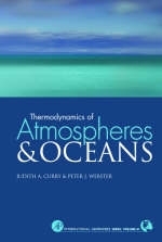 Thermodynamics of Atmospheres and Oceans - Judith A. Curry, Peter J. Webster