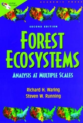 Forest Ecosystems - Richard H. Waring, Steven W. Running