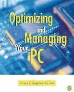 Managing and Optimizing Your PC - Steven Vaughan-Nichols