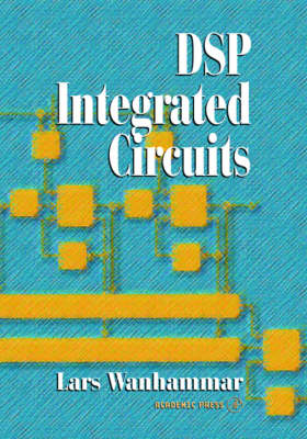 DSP Integrated Circuits - Lars Wanhammar