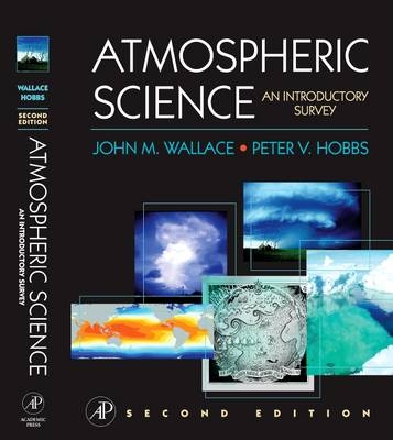 Atmospheric Science - John M. Wallace, Peter V. Hobbs