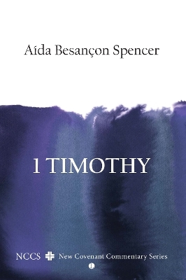 1 Timothy - Aída Besançon Spencer