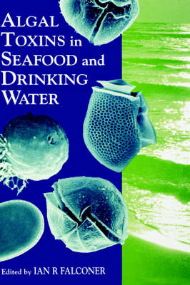 Algal Toxins in Seafood and Drinking Water - 