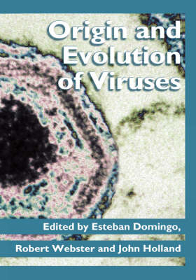 Origin and Evolution of Viruses - 