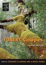 Forest Canopies - Margaret D. Lowman, H. Bruce Rinker