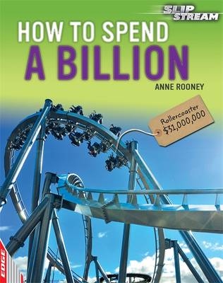 How to Spend a Billion - Anne Rooney