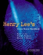 Henry Lee's Crime Scene Handbook - Henry C. Lee, Timothy Palmbach, Marilyn T. Miller