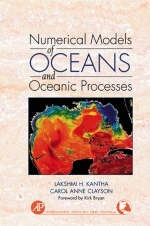 Numerical Models of Oceans and Oceanic Processes - Lakshmi H. Kantha, Carol Anne Clayson