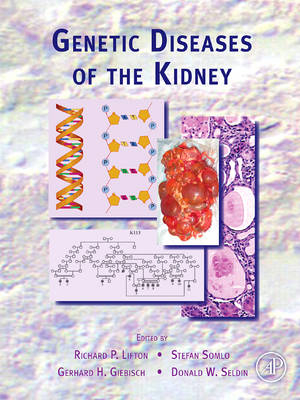 Genetic Diseases of the Kidney - 