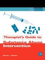 Therapist's Guide to Substance Abuse Intervention - Sharon L. Johnson