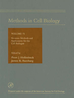 Neurons: Methods and Applications for the Cell Biologist - 