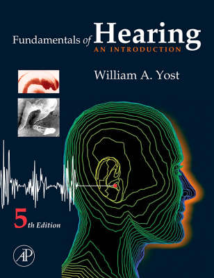 Fundamentals of Hearing: An Introduction - William Yost