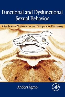 Functional and Dysfunctional Sexual Behavior - Anders Agmo