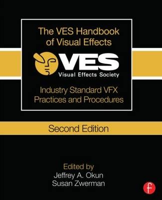 The VES Handbook of Visual Effects - 