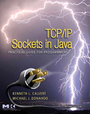 TCP/IP Sockets in Java - Kenneth L. Calvert, Michael J. Donahoo