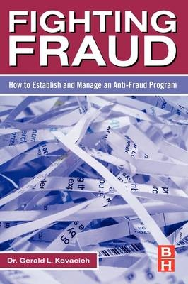 Fighting Fraud - Gerald L. Kovacich