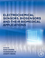 Electrochemical Sensors, Biosensors and their Biomedical Applications - 