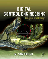 Digital Control Engineering - M. Sami Fadali, Antonio Visioli