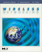 Wireless Networking - Anurag Kumar, D. Manjunath, Joy Kuri