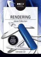 Rendering Ebook Collection - Saty Raghavachary, Matt Pharr, David Luebke, Thomas Strothotte