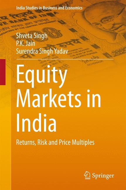 Equity Markets in India - Shveta Singh, P.K. Jain, Surendra Singh Yadav