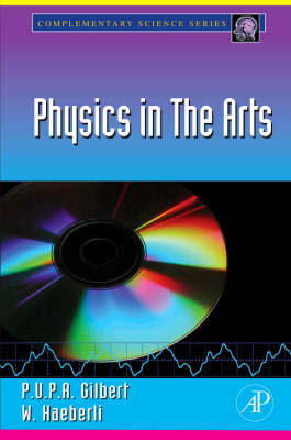 Physics in the Arts - Pupa U.P.A. Gilbert, Willy Haeberli