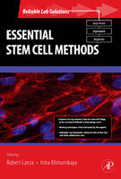 Essential Stem Cell Methods - 