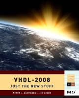 VHDL-2008 - Peter J. Ashenden, Jim Lewis