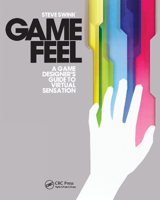 Game Feel - Steve Swink