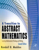 A Transition to Abstract Mathematics - Randall Maddox