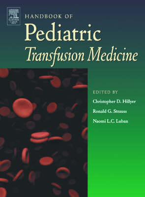 Handbook of Pediatric Transfusion Medicine - 