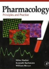 Pharmacology - Miles Hacker, William S. Messer, Kenneth A. Bachmann