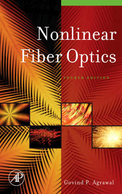 Nonlinear Fiber Optics - Govind P. Agrawal