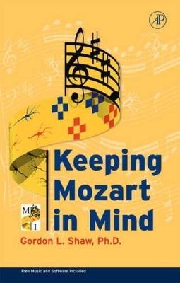 Keeping Mozart in Mind - Gordon Shaw