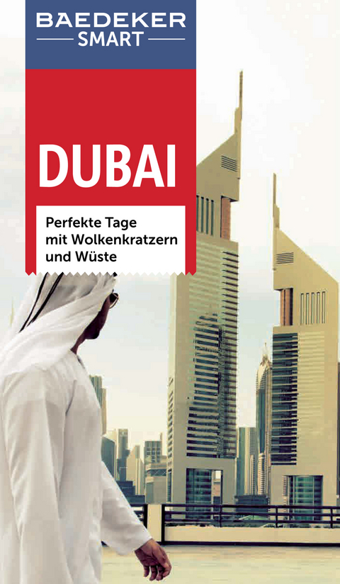 Baedeker SMART Reiseführer Dubai - Manfred Wöbcke, Robin Bartona, Lara Dunston